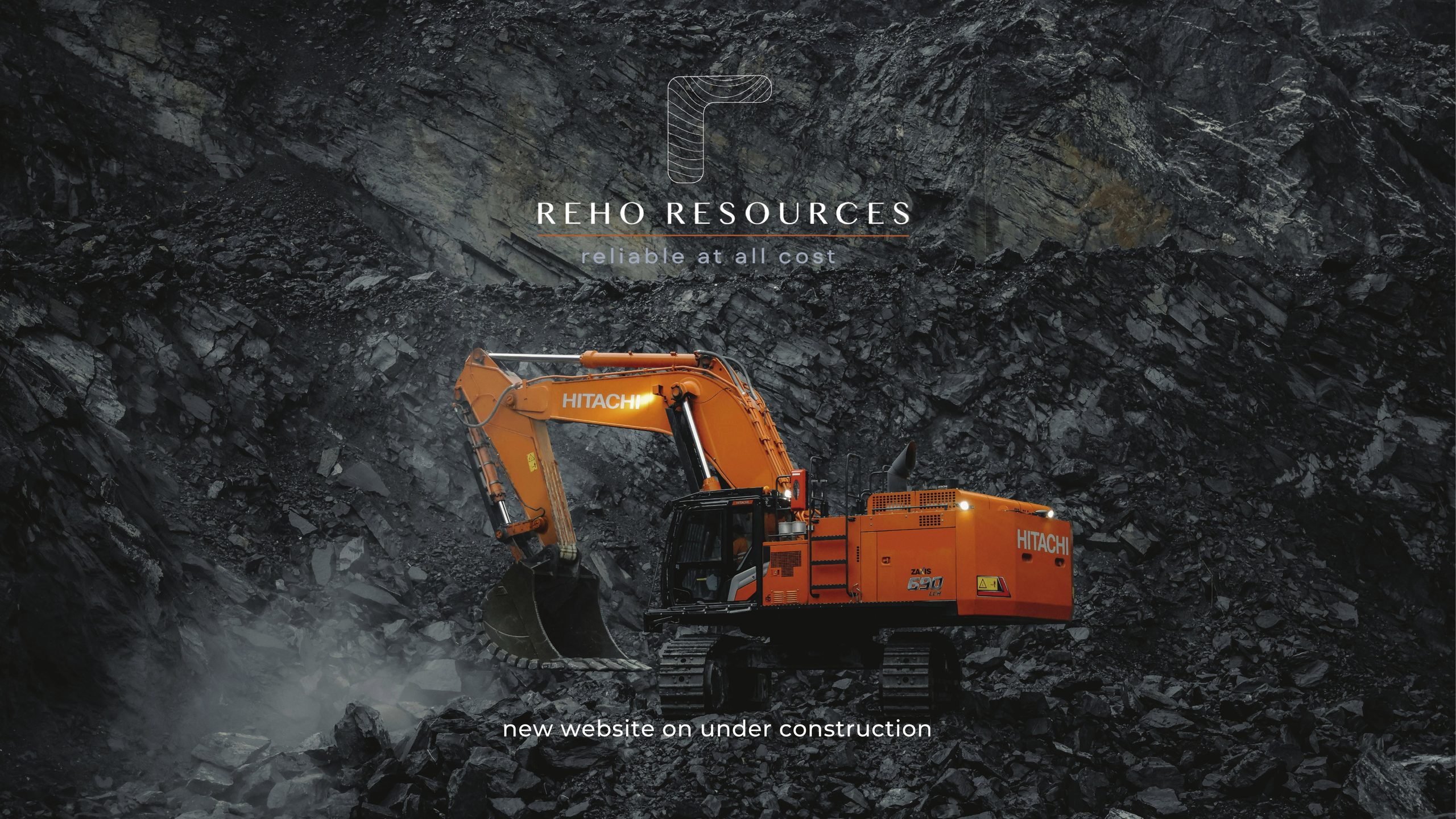 Reho Resources – reliable at all cost. New website under construction.